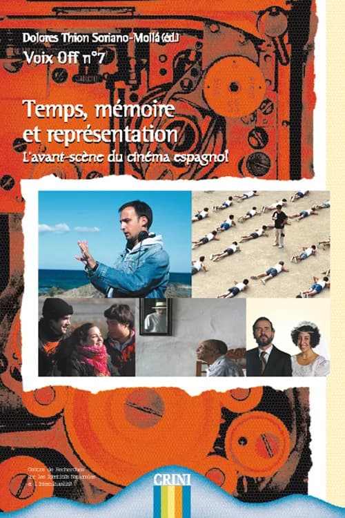 Temps, mémoire et représentation : l'avant-scène du cinéma espagnol