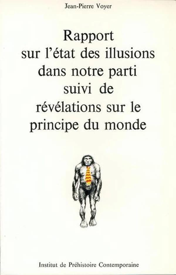 Rapport sur l'état des illusions dans notre parti ; révélations sur le principe du monde