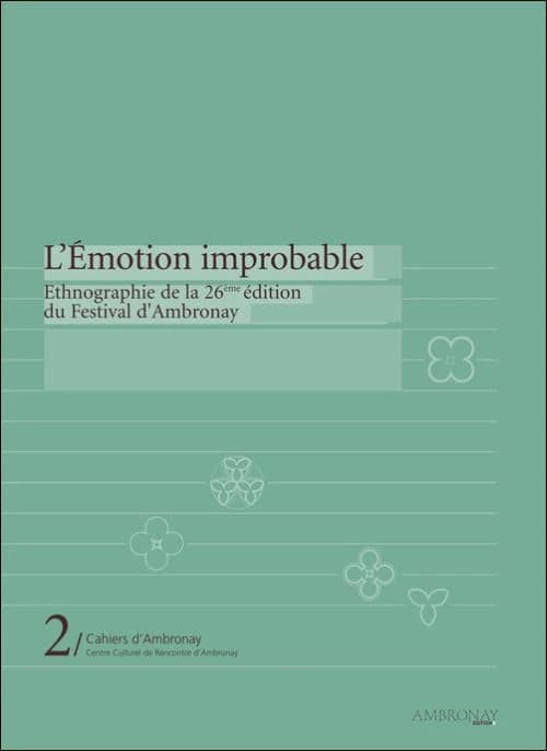 L'émotion improbable : ethnographie de la 26e édition du Festival d'Ambronay