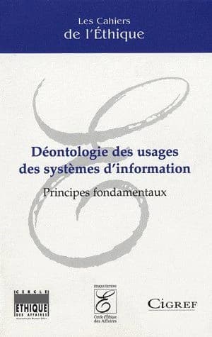 Déontologie des usages des systèmes d'information : Principes fondamentaux