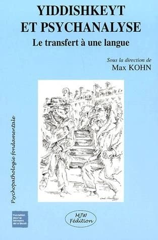 Yiddishkeyt et psychanalyse : le transfert à une langue
