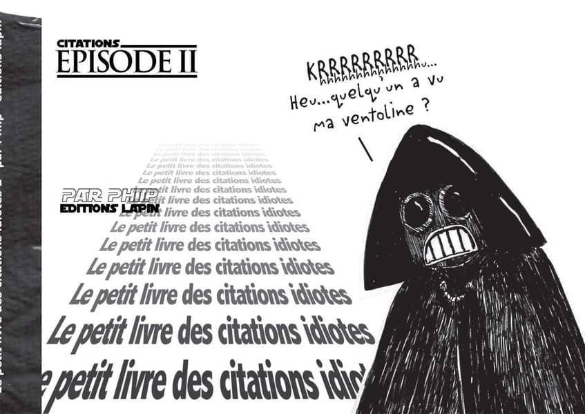 Le petit livre des citations idiotes. Épisode 2