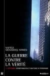 La guerre contre la vérité : 11 septembre, désinformation et anatomie du terrorisme