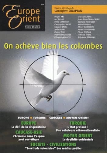 Europe & Orient n.4 : on achève bien les colombes