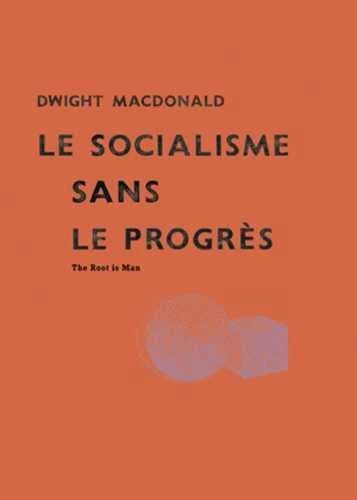 Le socialisme sans le progrès