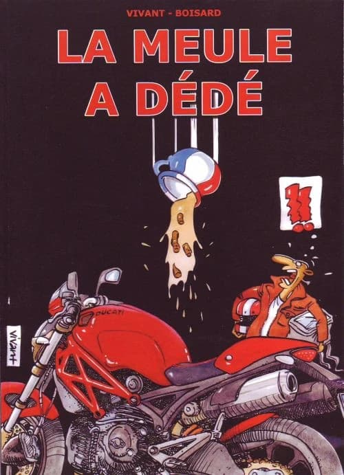 La meule à Dédé : chroniques