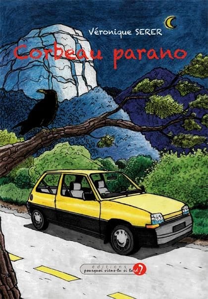 Corbeau parano : roman