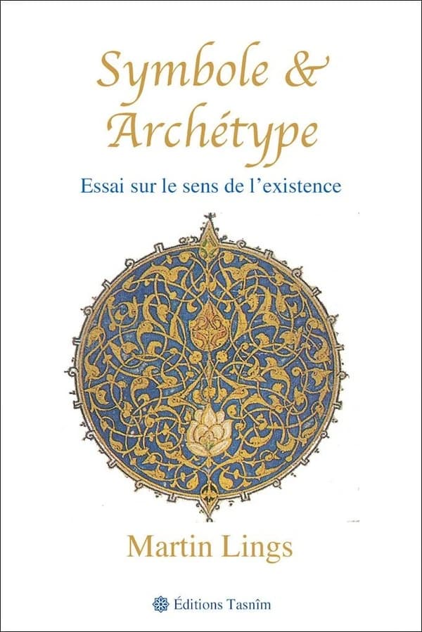 Symbole et archétype : essai sur le sens de l'existence