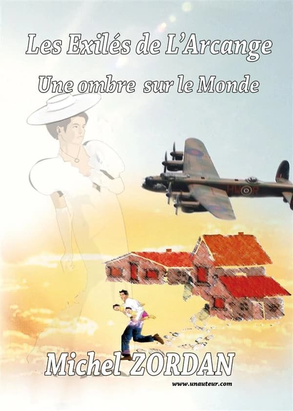 Les exilés de l'arcange Tome 5 ; une ombre sur le monde