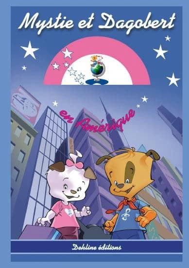 Mystie et Dagobert en Amérique