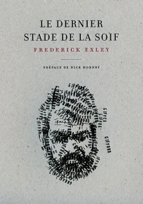 Le dernier stade de la soif : mémoires fictifs