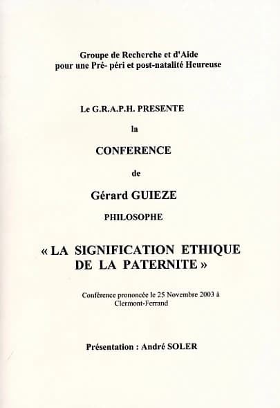 La signification éthique de la paternité : conférence prononcée le 25 novembre 2003 à Clermont-Ferrand