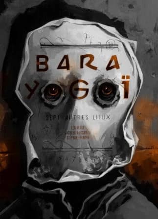 Bara Yogoï : sept autres lieux, nouvelles