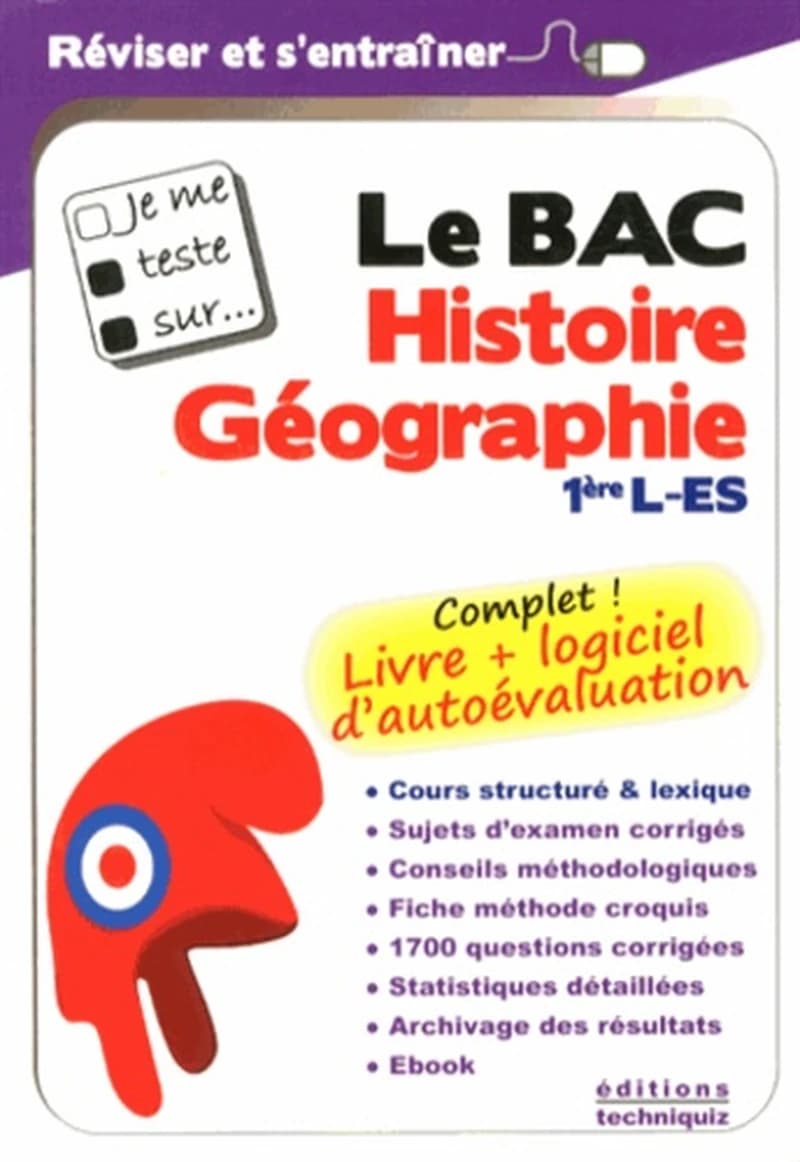 JE ME TESTE SUR...LE BAC - HISTOIRE-GEOGRAPHIE PREMIERE L-ES