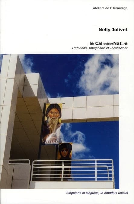 Le calendrier nature : traditions, imaginaire et inconscient