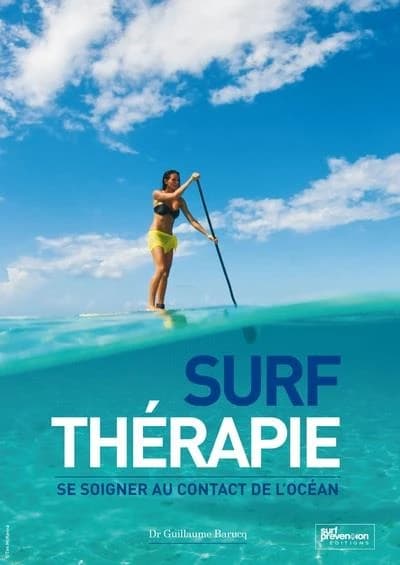 Surf thérapie : se soigner au contact de l'océan