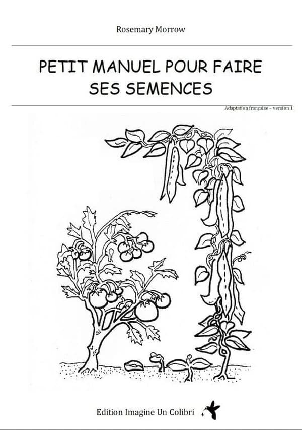 Petit manuel pour faire ses semences