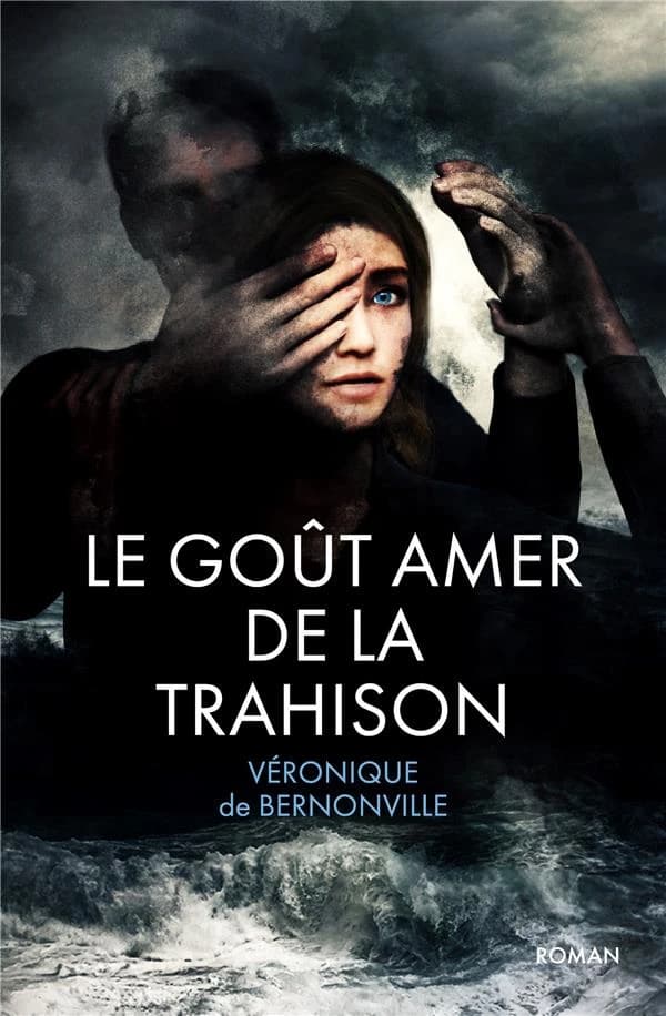 Le goût amer de la trahison : Roman initiatique, suspense psychologique, résilience et quête de soi