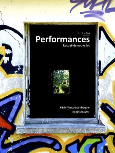 Performances : recueil de nouvelles