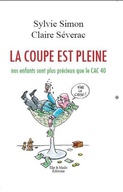 La coupe est pleine : nos enfants sont plus précieux que le CAC 40