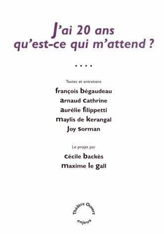 J'ai 20 ans, qu'est-ce qui m'attend