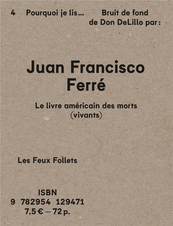 Pourquoi je lis "Bruit de fond" de Don DeLillo : le livre américain des morts (vivants)