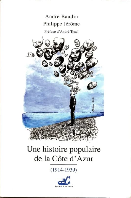 Une histoire populaire de la Côte d'Azur. [1914-1939]