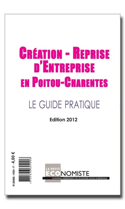 Guide pratique de la creation-reprise d'entreprise en poitou-charentes 2012