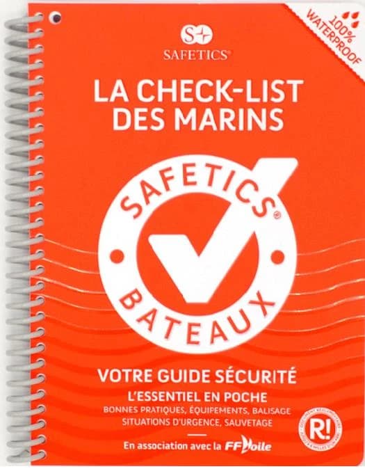 La check-list des marins : Safetics, bateaux : votre guide sécurité... (5e éd.) [Guillaume de Corbiac]