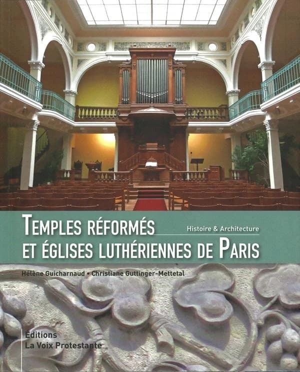Temples réformés et églises luthériennes de Paris