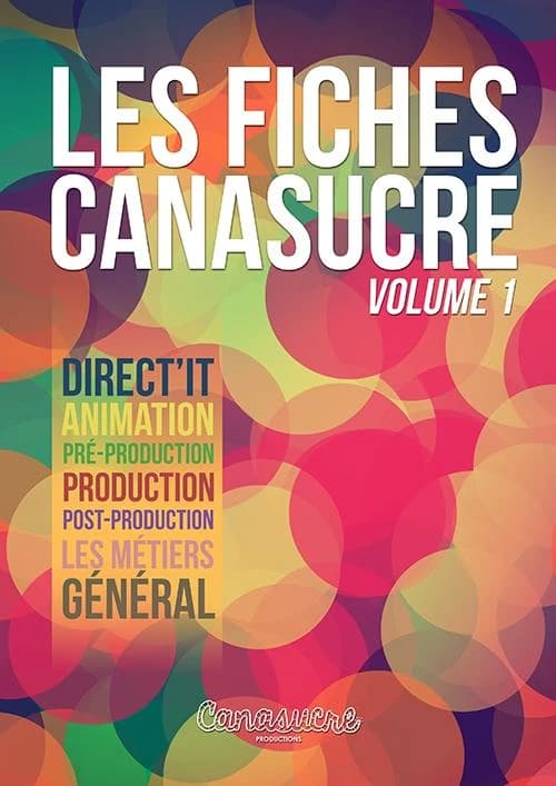 Les fiches Canasucre. Volume 1