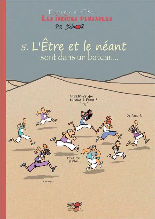 L'Être et le néant sont dans un bateau : l'épreuve à convictions