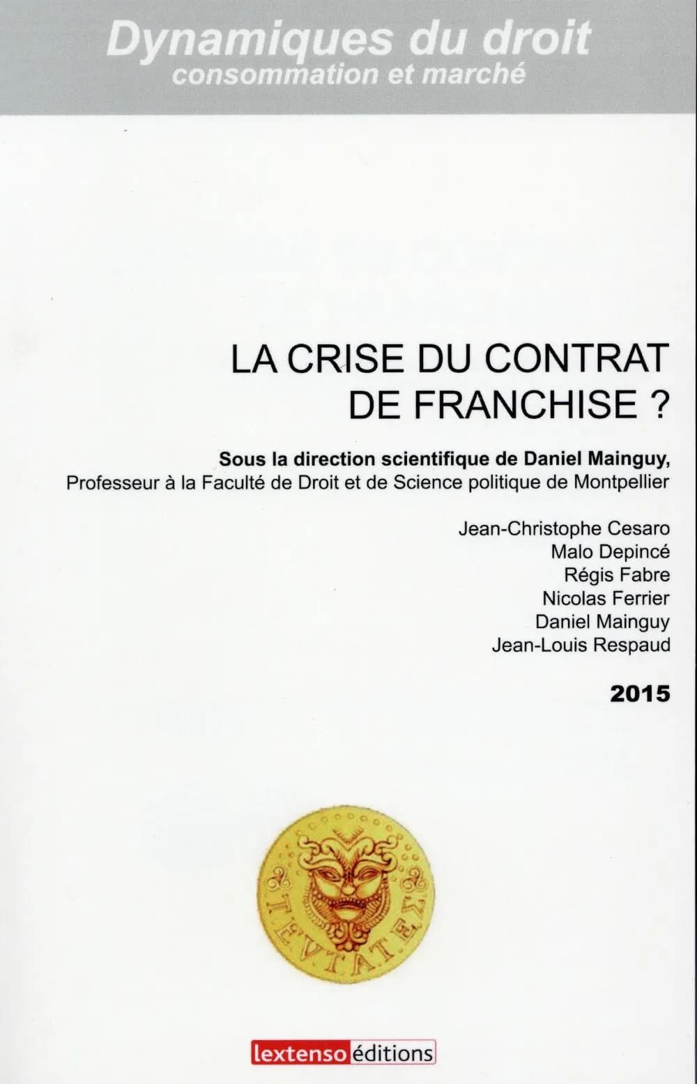 La crise du contrat de franchise ?