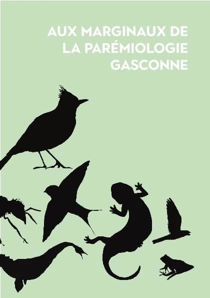 Aux marginaux de la parémiologie gasconne