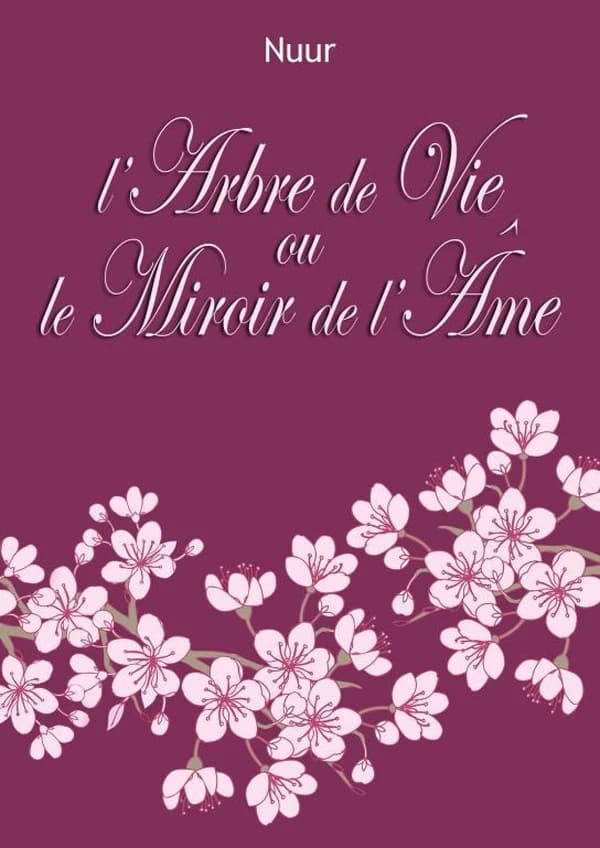 L'Arbre de Vie ou le Miroir de l'Âme