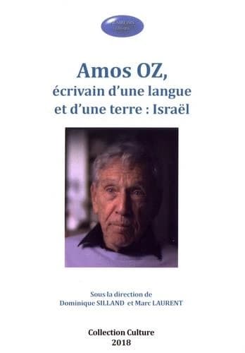 Amos Oz, écrivain d'une langue et d'une terre, Israël