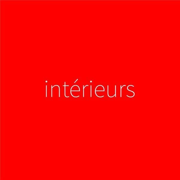Interieurs