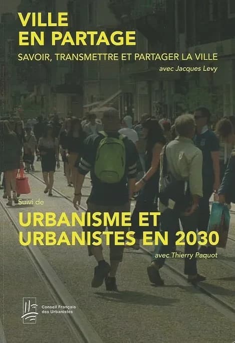 Ville en partage : savoir, transmettre et partager la ville