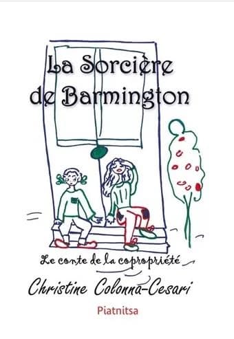 La sorcière de Barmington : le conte de la copropriété
