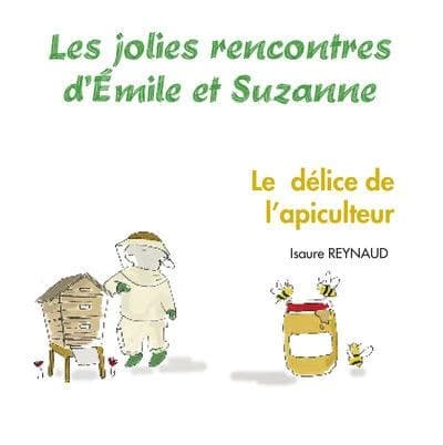 Le délice de l'apiculteur