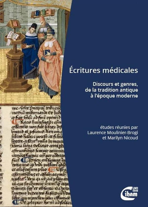 Écritures médicales : discours et genres, de la tradition antique à l'époque moderne