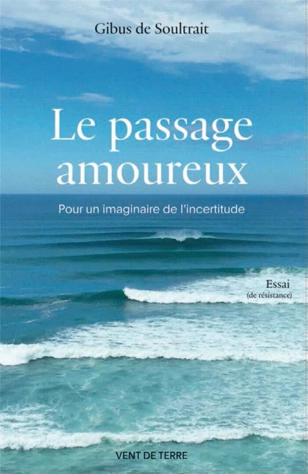 Le passage amoureux : pour un imaginaire de l'incertitude