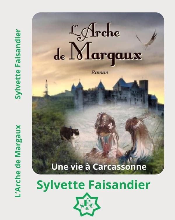L'Arche de Margaux : Une vie à Carcassonne (Nouvelle éd.)