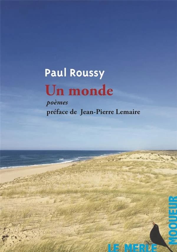 Un monde ; poèmes
