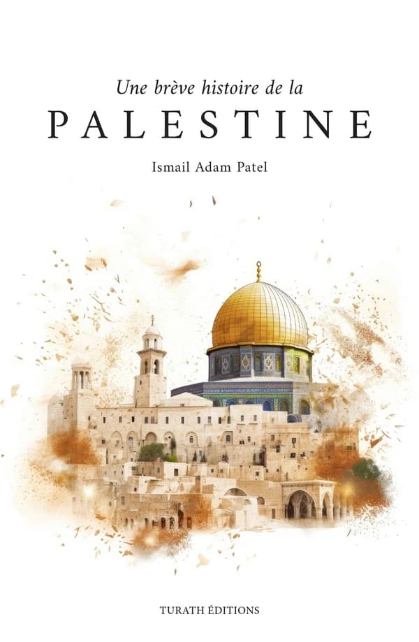 Une brève histoire de la Palestine