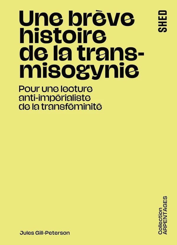 Une brève histoire de la transmisogynie : Pour une lecture anti-impérialiste de la transféminité