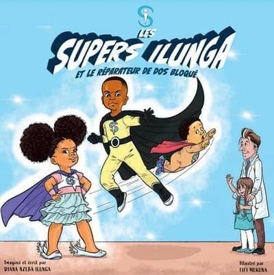 Les supers Ilunga et le réparateur de dos bloqué