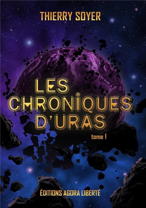 Les chroniques d'Uras. Tome 1