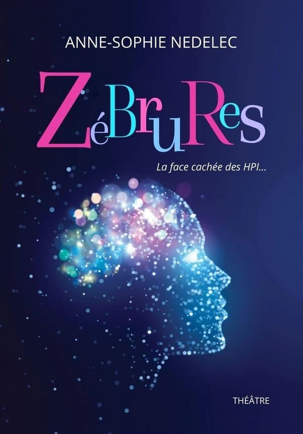 Zébrures : la Face cachée des HPI