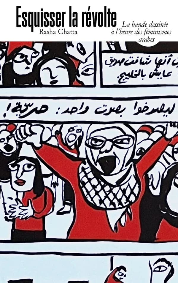 Esquisser la révolte : La bande dessinée à l’heure des féminismes arabes